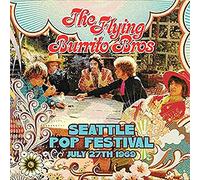 The Flying Burrito Bros - Seattle Popo Festival July 27th 1969