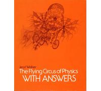 The Flying Circus of Physics: w. ans