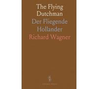 The Flying Dutchman: Der Fliegende Hollander