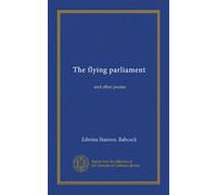 The flying parliament: and other poems