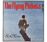 The Flying Pickets - So close (1984, UK) / Vinyl single [Vinyl-Single 7'']