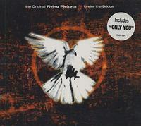 The Flying Pickets - Under The Bridge (+ Only You)