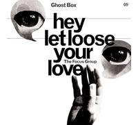 The Focus Group - Hey Let Loose Your Love [Vinilo]