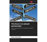 The focus is on phased partnerships