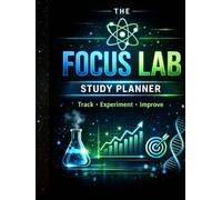 The Focus Lab Study Planner: Track • Experiment • Improve