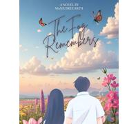 The Fog Remembers: A Love That Waited Without Words