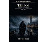 The Fog: The Law of the Margin
