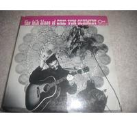 The Folk Blues of Eric Von Schmidt