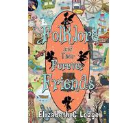 The Folklore and Their Forever Friends