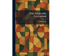 The Folklore Calendar