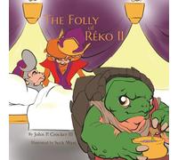 The Folly of Reko II (Household Folktales from Alonili and Beyond)