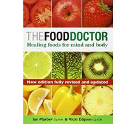 The Food Doctor: Healing Foods for Mind and Body