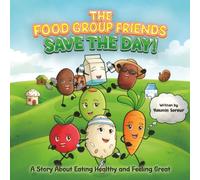 The Food Group Friends Save The Day
