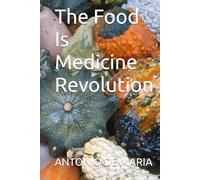 The Food Is Medicine Revolution