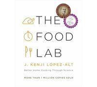 The Food Lab: Better Home Cooking Through Science (Idioma - Inglés)