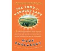 The Food Of A Younger Land (ebook)