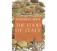 The Food of Italy [Idioma Inglés]: A Culinary Guidebook