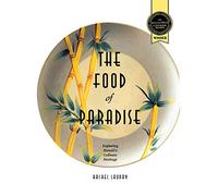 The Food of Paradise: Exploring Hawaii's Culinary Heritage (Kolowalu Books (Paperback))