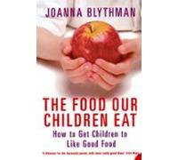 The Food Our Children Eat (ebook)