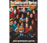 The Food Security Blanket: Addressing Hoarding and Binge Eating Behaviors in Foster Children