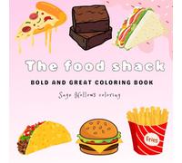 The Food shack: Simple & Cute Food coloring book