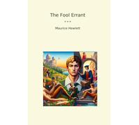 The Fool Errant (Classic Books)