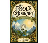 The Fool’s Journey: A Colorful Comic Storybook of the Major Arcana | Compact 5.5 x 8.5 Edition: A Whimsical Tarot-Inspired Comic Storybook Through the Major Arcana