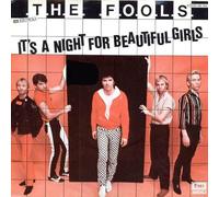The Fools - It' s a night for beautiful girls (1980) / Vinyl single [Vinyl-Single 7'']