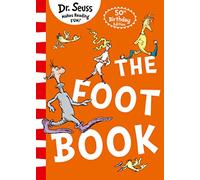 The Foot Book: A Global Bestseller Children's Book for Toddlers and Early Readers