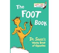 The Foot Book: Dr. Seuss's Wacky Book of Opposites (Bright & Early Board Books(TM))