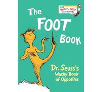 The Foot Book: Dr. Seuss's Wacky Book of Opposites (Larger Trim Size) (Big Bright & Early Board Book)