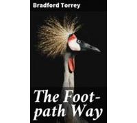 The Foot-path Way (ebook)
