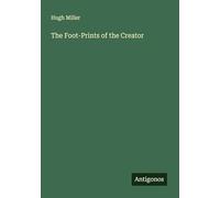 The Foot-Prints of the Creator