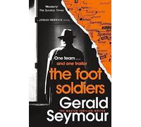 The Foot Soldiers: A Sunday Times Thriller of the Month (Jonas Merrick series)