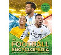 The Football Encyclopedia: Facts • Stats • Players • Teams • Skills and Tactics • Competitions