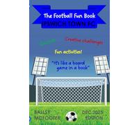 The Football Fun Book: Ipswich Town FC