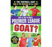 The Football GOAT: Who is the Ultimate Premier League GOAT?: Celebrate the 2026 World Cup and choose the ultimate Premier League footballer! Packed ... kids who love football age 8, 9, 10, 11, 12