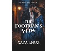 The Footman's Vow: A Steamy Victorian Historical Romance (The Sterling House Affairs)