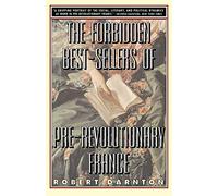 The Forbidden Best-Sellers of Pre-Revolutionary France