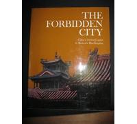 The Forbidden City China's Ancient Capital