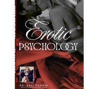 The Forbidden Erotic Psychology Playbook for Men