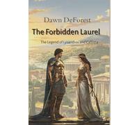 The Forbidden Laurel: The Legend of Lysandros and Callista