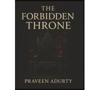 The Forbidden Throne (The Cursed Kingdom Saga - Book 2)