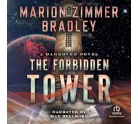 The Forbidden Tower (The Darkover: Against the Terrans: The Second Age Series)