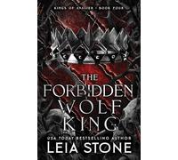 The Forbidden Wolf King: 4 (Kings of Avalier, 4)