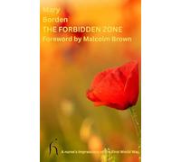 The Forbidden Zone: A Nurse's Impressions of the First World War (Hesperus Modern Voices)