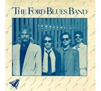 The Ford Blues Band - The Ford Blues Band