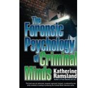 The Forensic Psychology Of Criminal Minds (ebook)