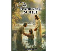 The Forerunner of Jesus