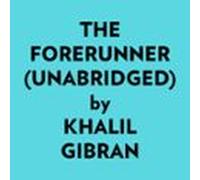 The Forerunner (unabridged) (audiolibro)